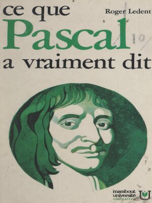 cover image of Ce que Pascal a vraiment dit